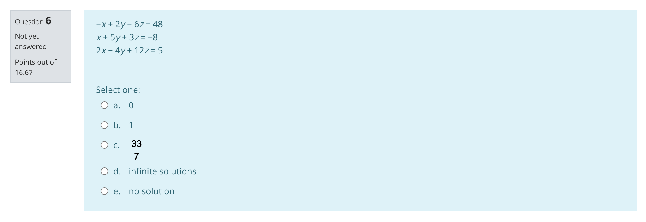 yet -4x - 2y + 4z=-8 answered 3x+ y- z=5 Points out