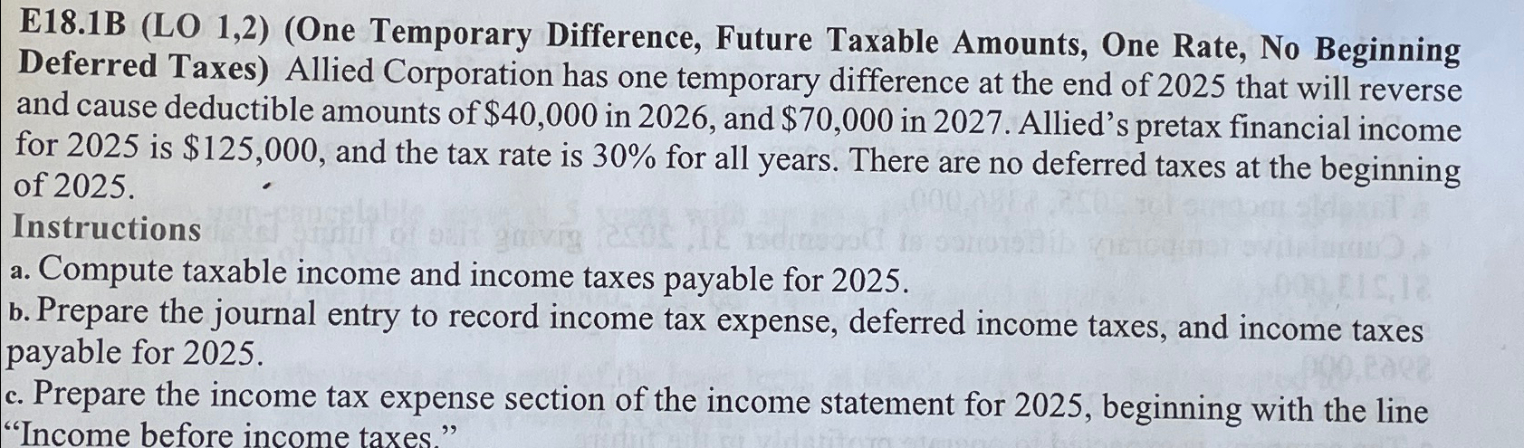  E18.1B (LO 1,2)(One Temporary Difference, Future Taxable Amounts, One Rate, No