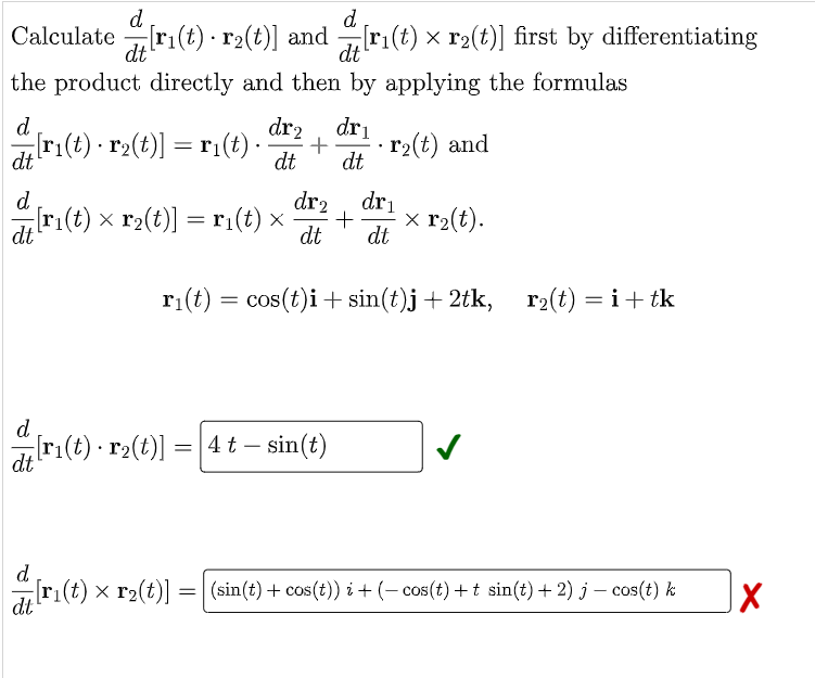 your answer to two decimal pieces when needed. 111?) = cos(1rt)i ln(t)j