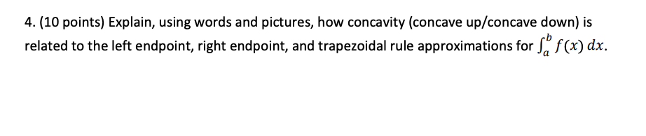 up/concave down) is related to the left endpoint, right endpoint, and trapezoidal