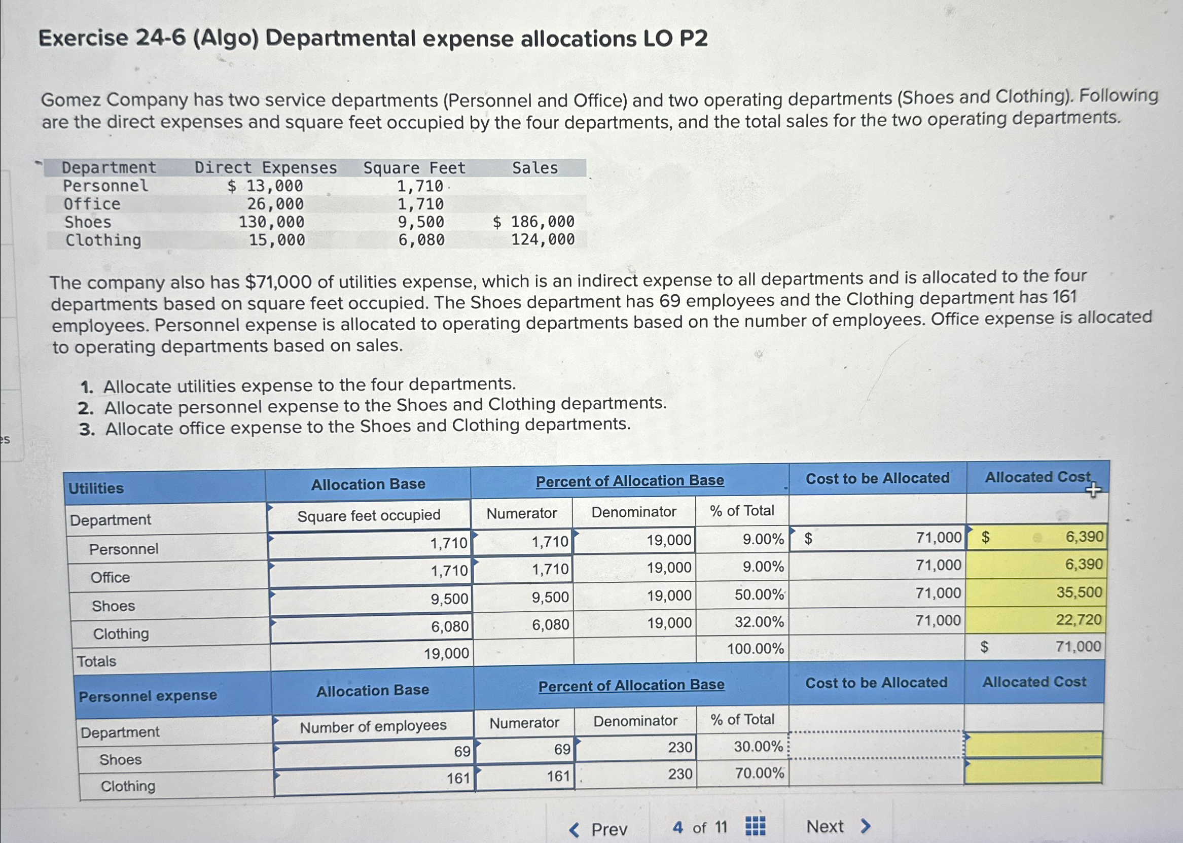  Exercise 24-6(Algo) Departmental expense allocations LO P2 Gomez Company has two
