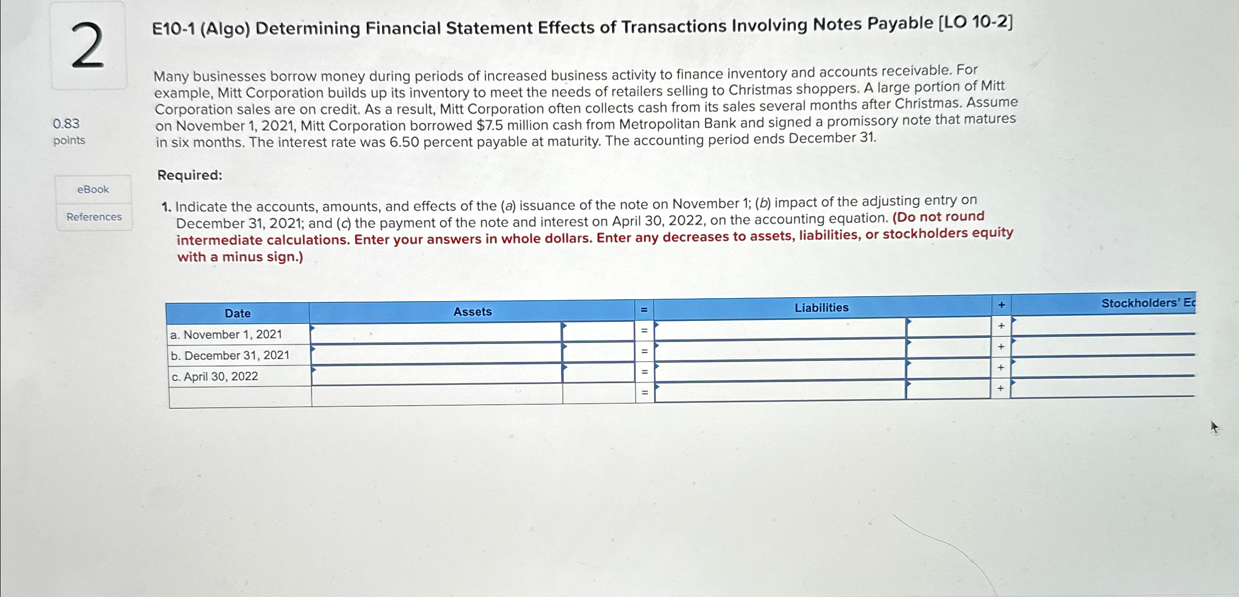  E10-1(Algo) Determining Financial Statement Effects of Transactions Involving Notes Payable [LO