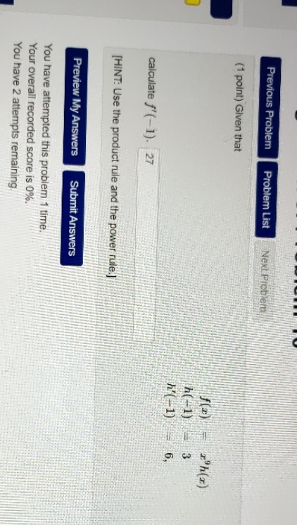  Previous Problem Problem List Next Problem (1 point) Given that f(2)