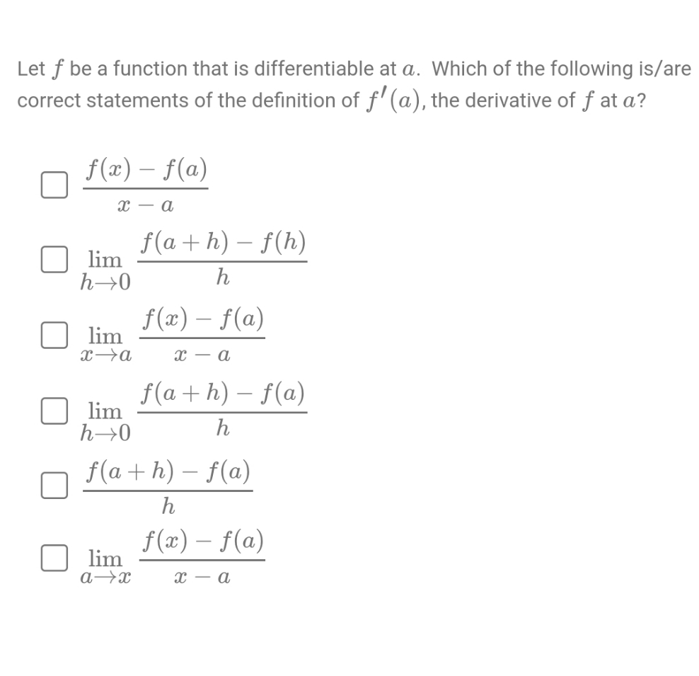Let f be a function that is differentiable at a. Which