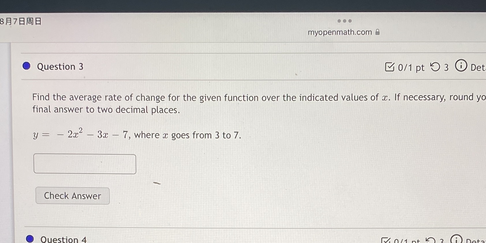 0 Det Find the average rate of change for the given function