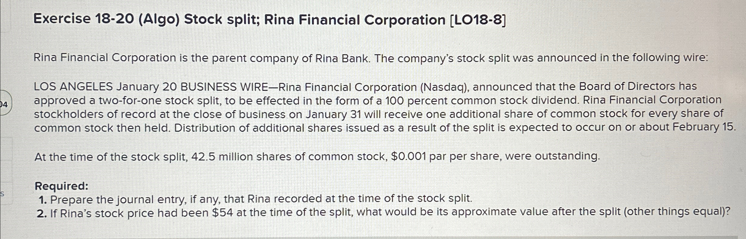 is the parent company of Rina Bank. The company's stock split was