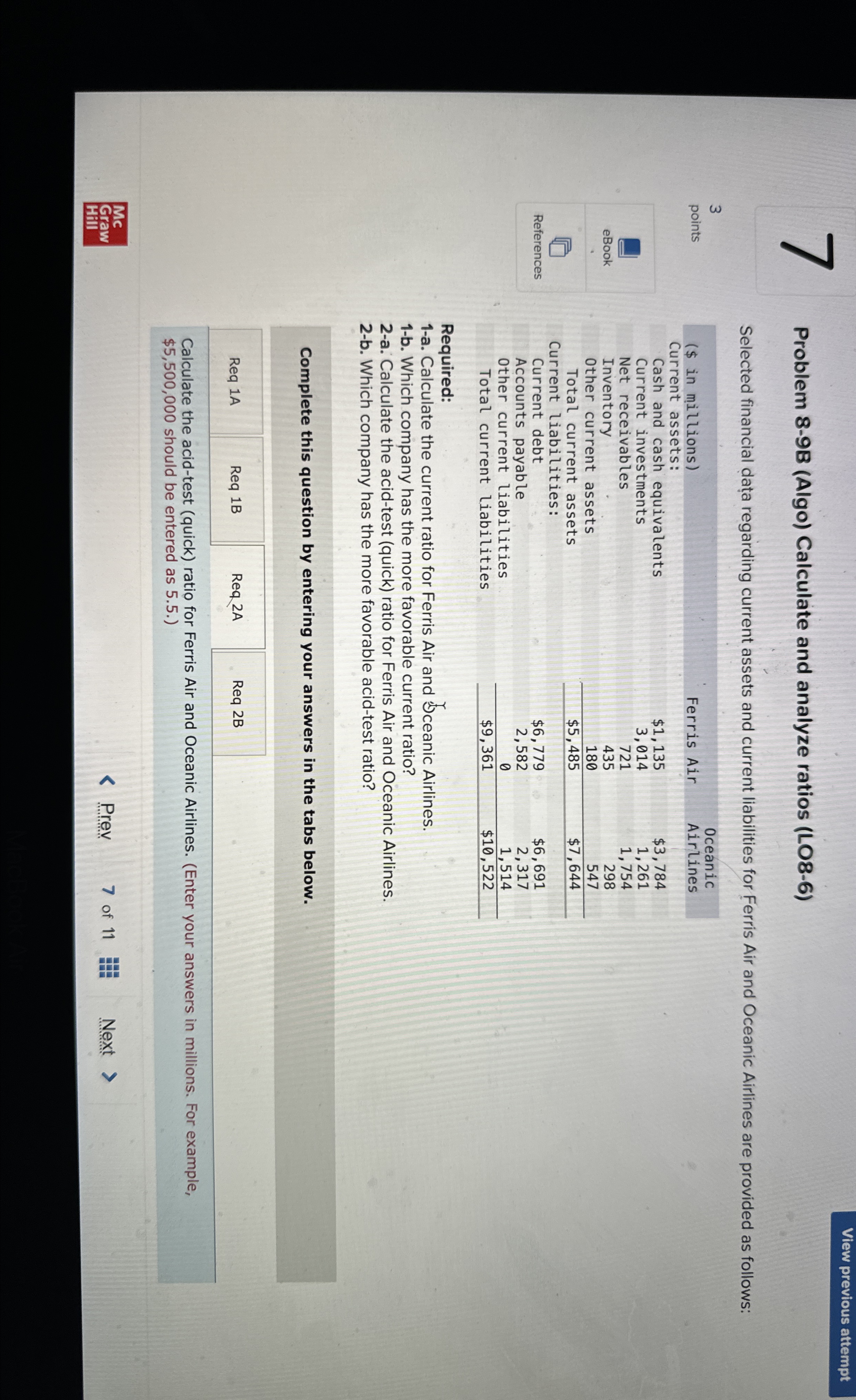 View previous attempt Problem 8-9B (Algo) Calculate and analyze ratios (LO8-6)