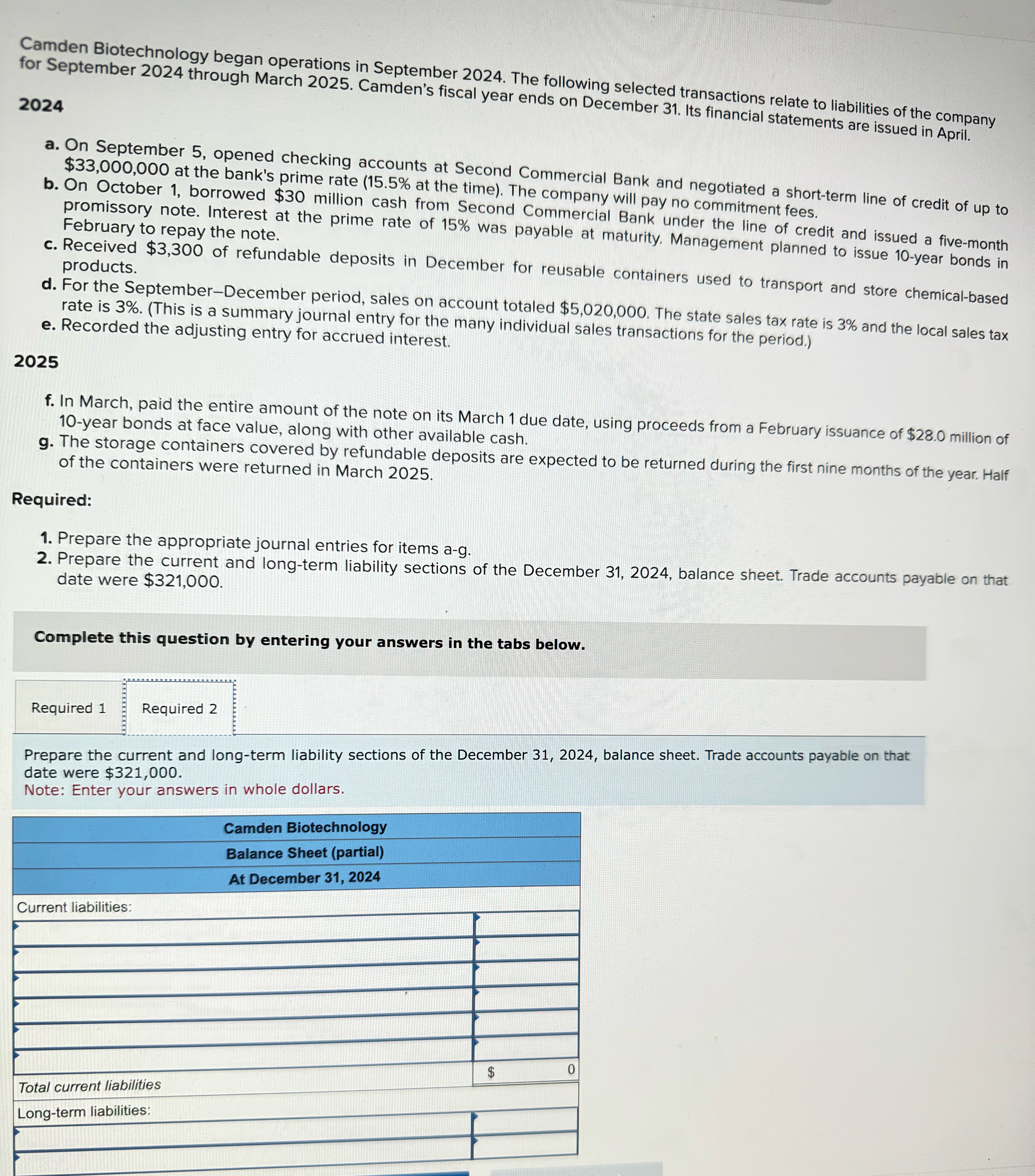 to liabilities of the company r September 2024 through March 2025. Camden's
