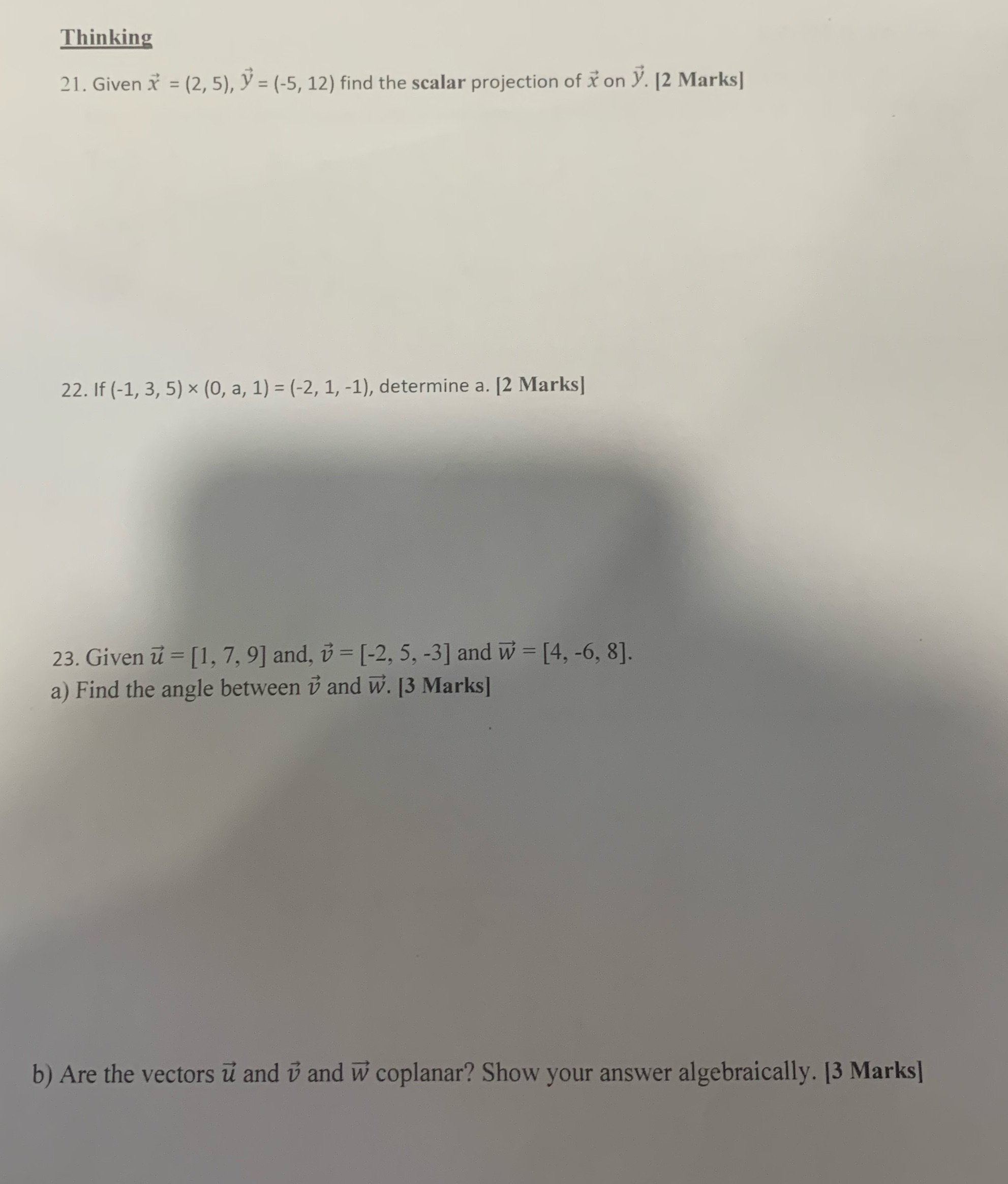 find the scalar projection of f on 5\". [2 Marks] 22. If