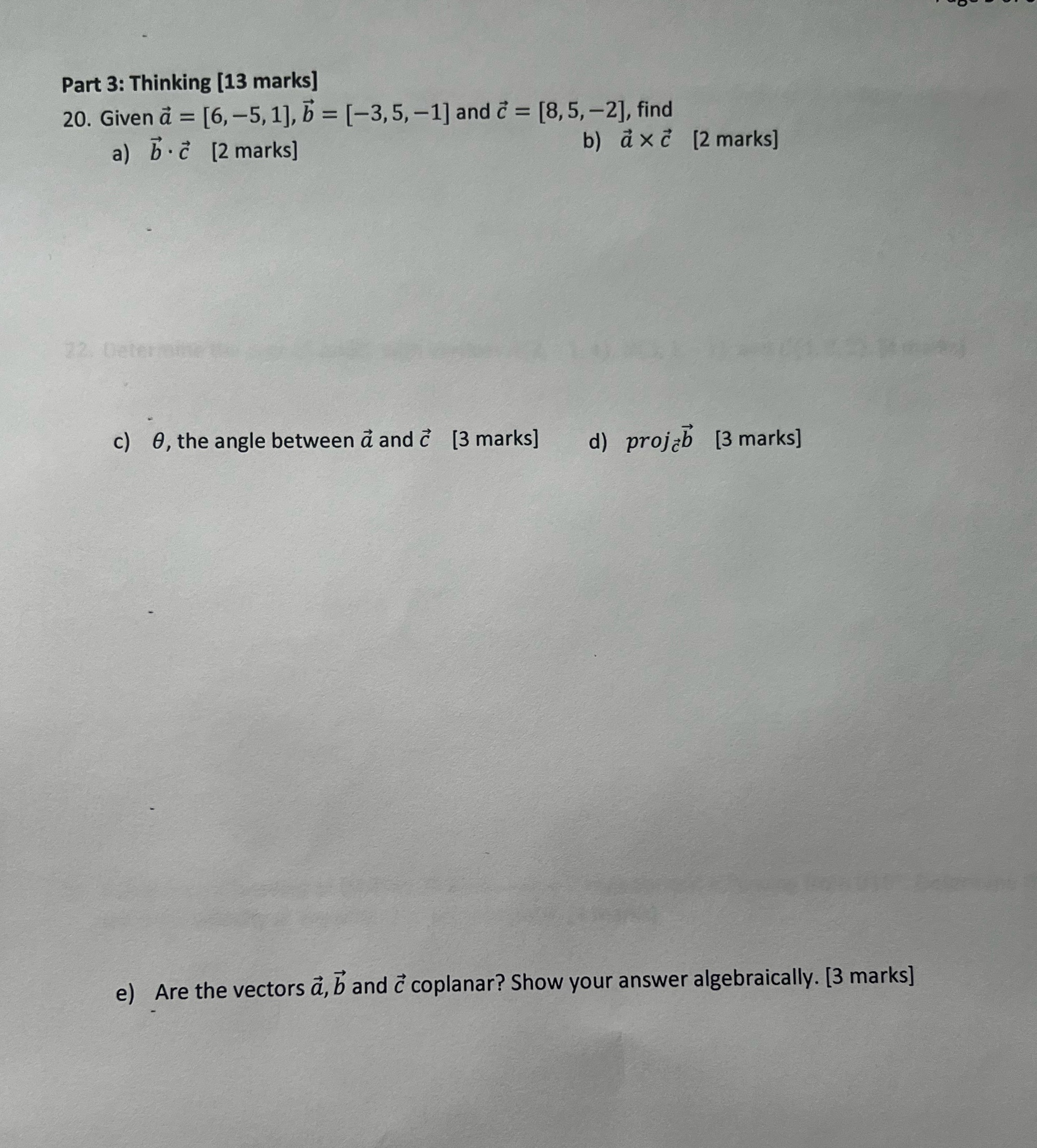  Please answer urgently! Part 3: Thinking [13 marks] 20. Given a