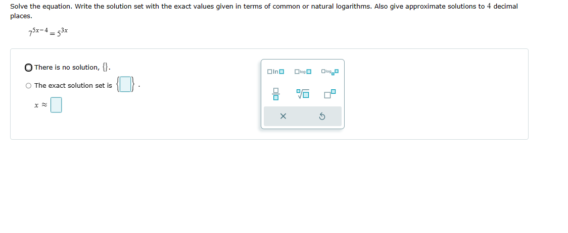 O The exact solution set is XA XSolve the equation. Write the
