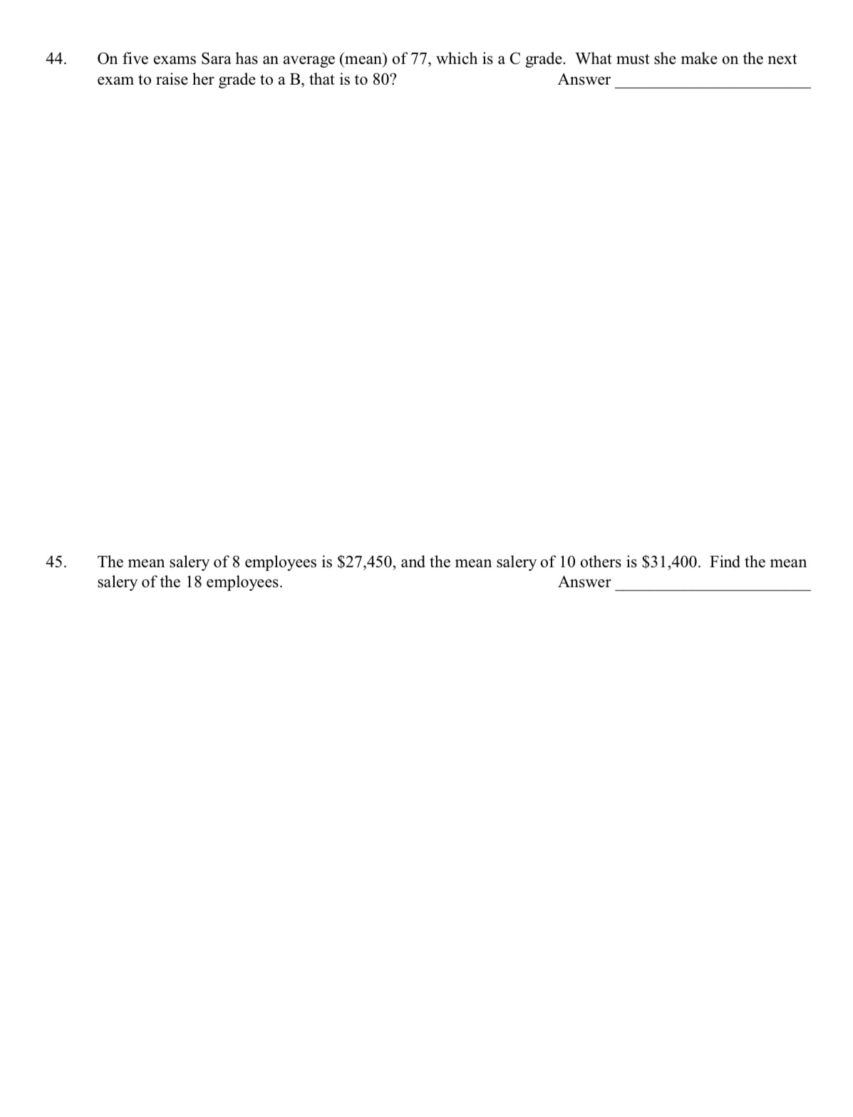 invest? Answer 8. An investor wants to double her money in 7