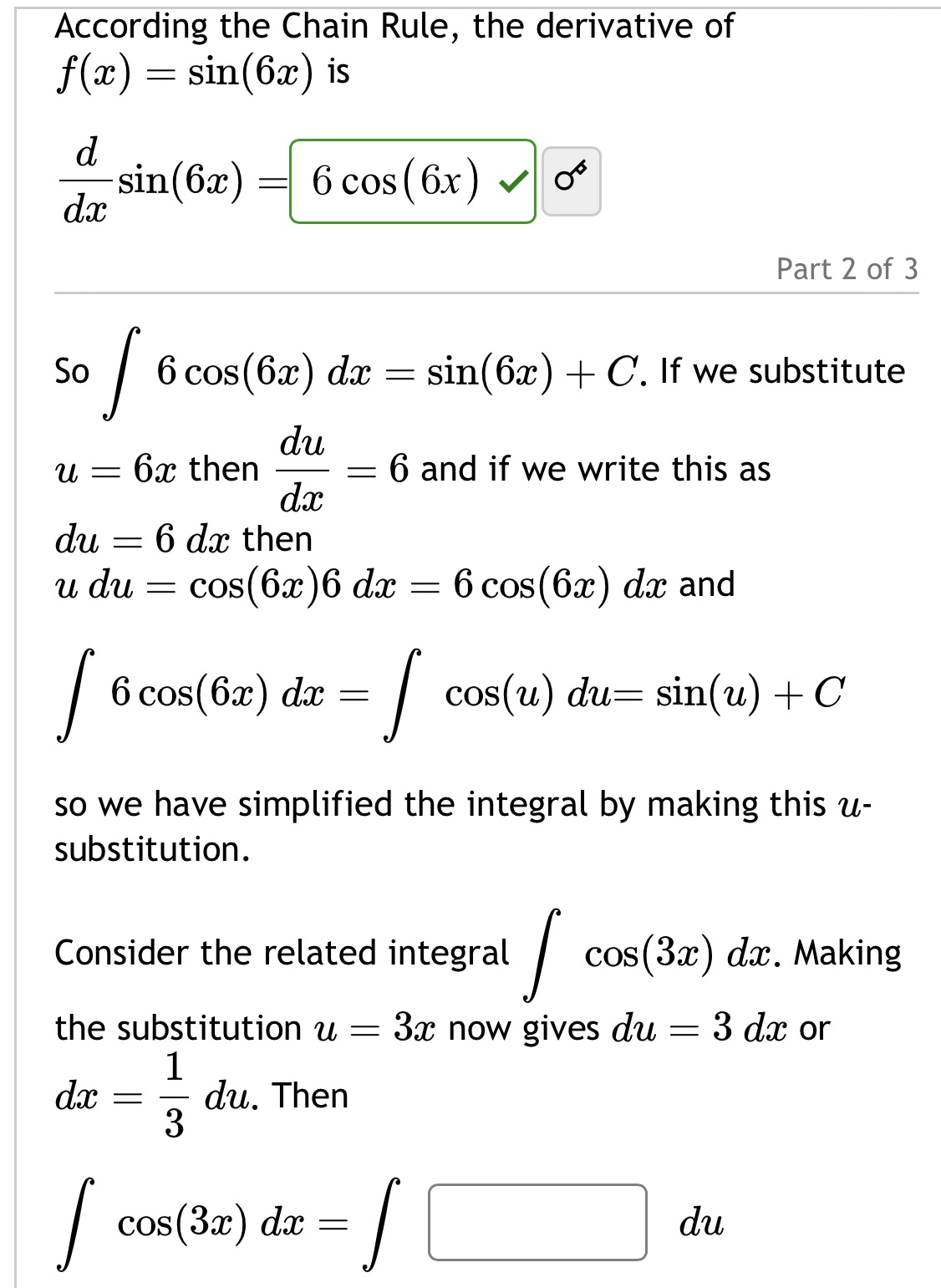 Rule, the derivative of f(x) = sin(6x) is d sin(6ac) 6 cos