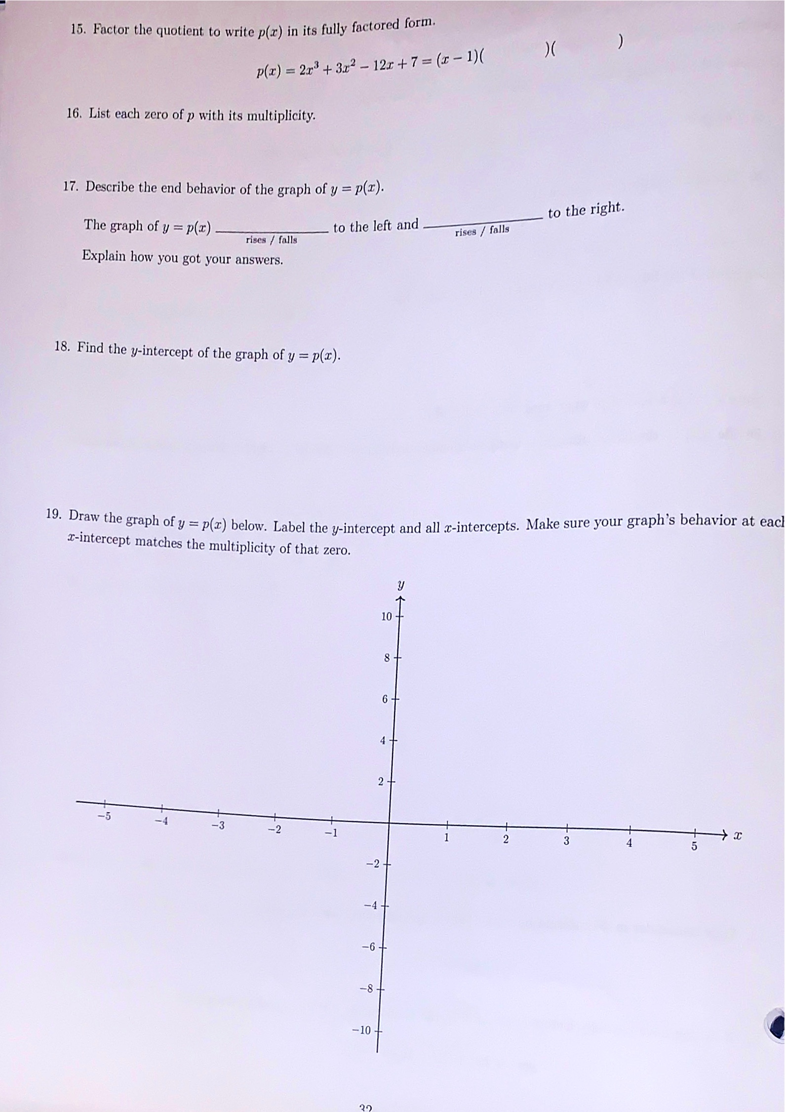 remainder. 13. Your remainder in #12 should be zero. (Why?) Revise your