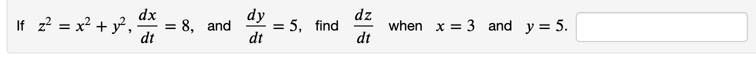 If z dt dy and dt dz find when dt and