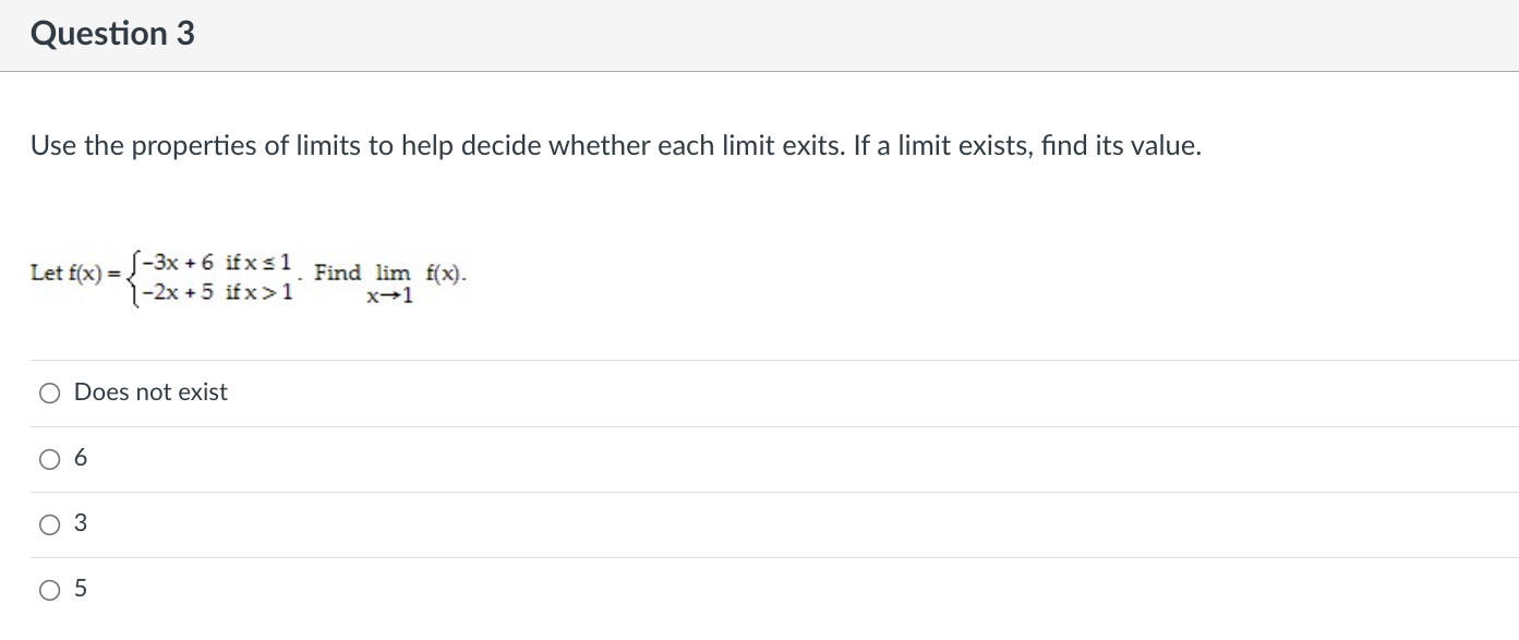 to evaluate the limit. lim x -JOO O infinity O - 1