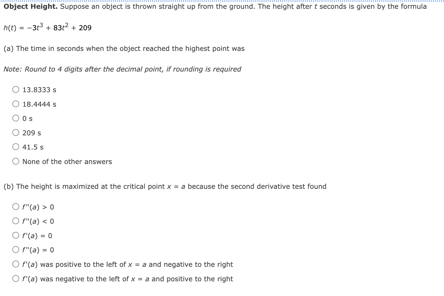 ground. The height after 1' seconds is given by the formula h(t)