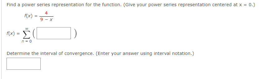 Find a power series representation for the function. (Give your power
