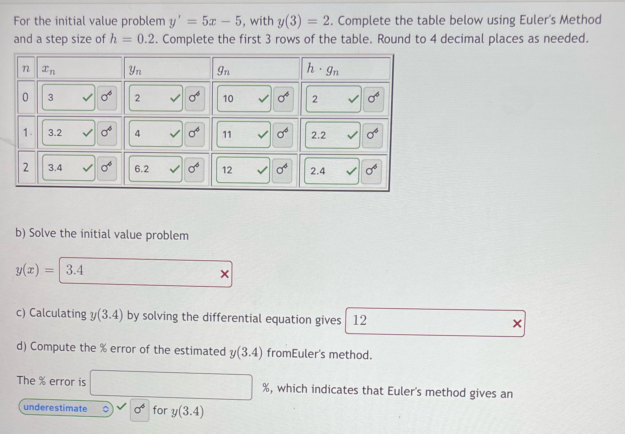  Please show step by step :) For the initial value problem