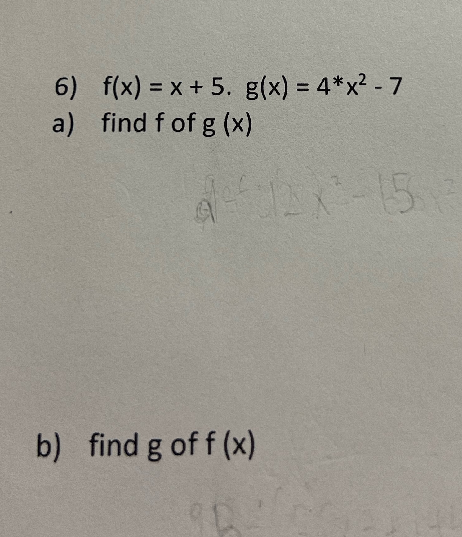 of g (x) b) find g of f (x)