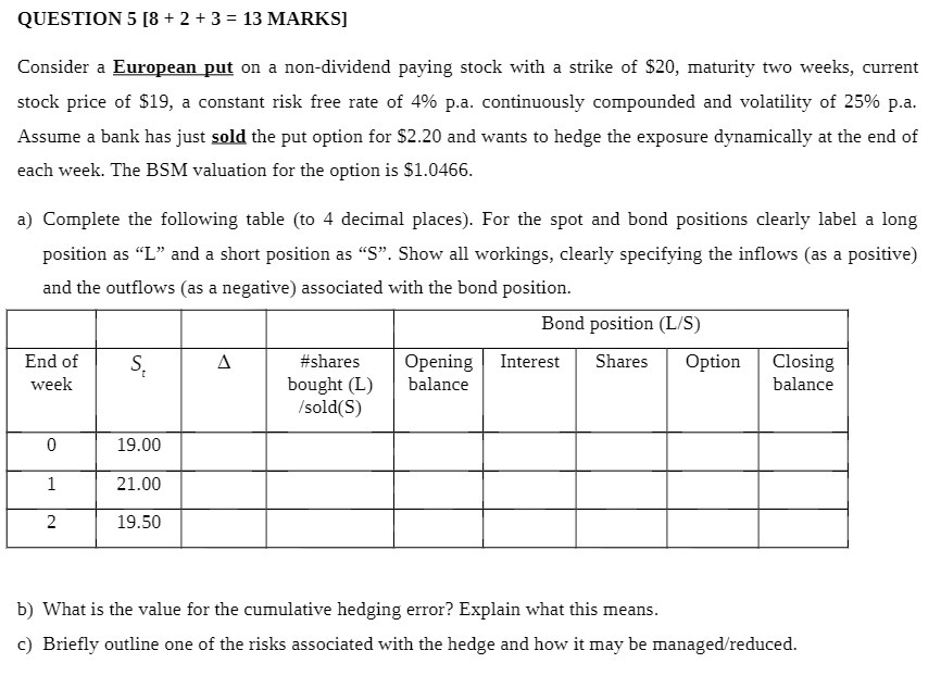  QUESTIONS [8+ 2 + 3 = 13 MARKS] Consider a European