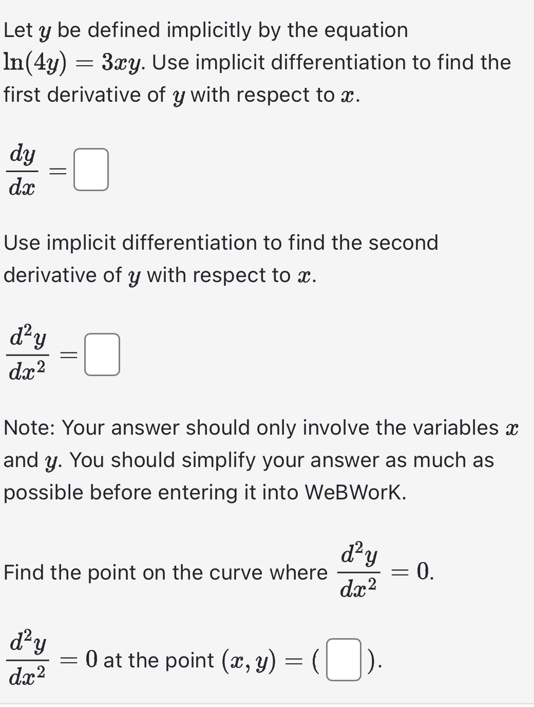 Use implicit differentiation to find the first derivative of y with respect