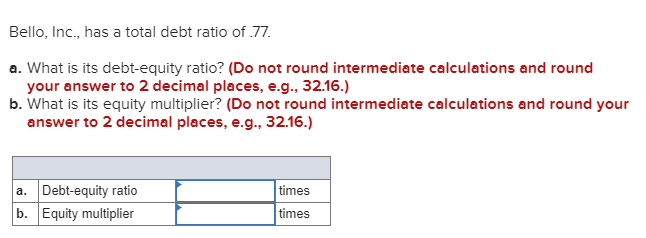 using only the total debt ratio of .77. My book doesn't break