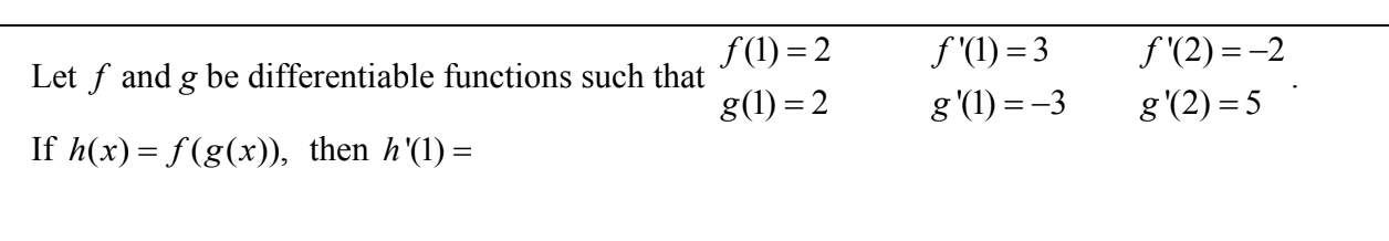 --2 Let f and g be differentiable functions such that If h(x)