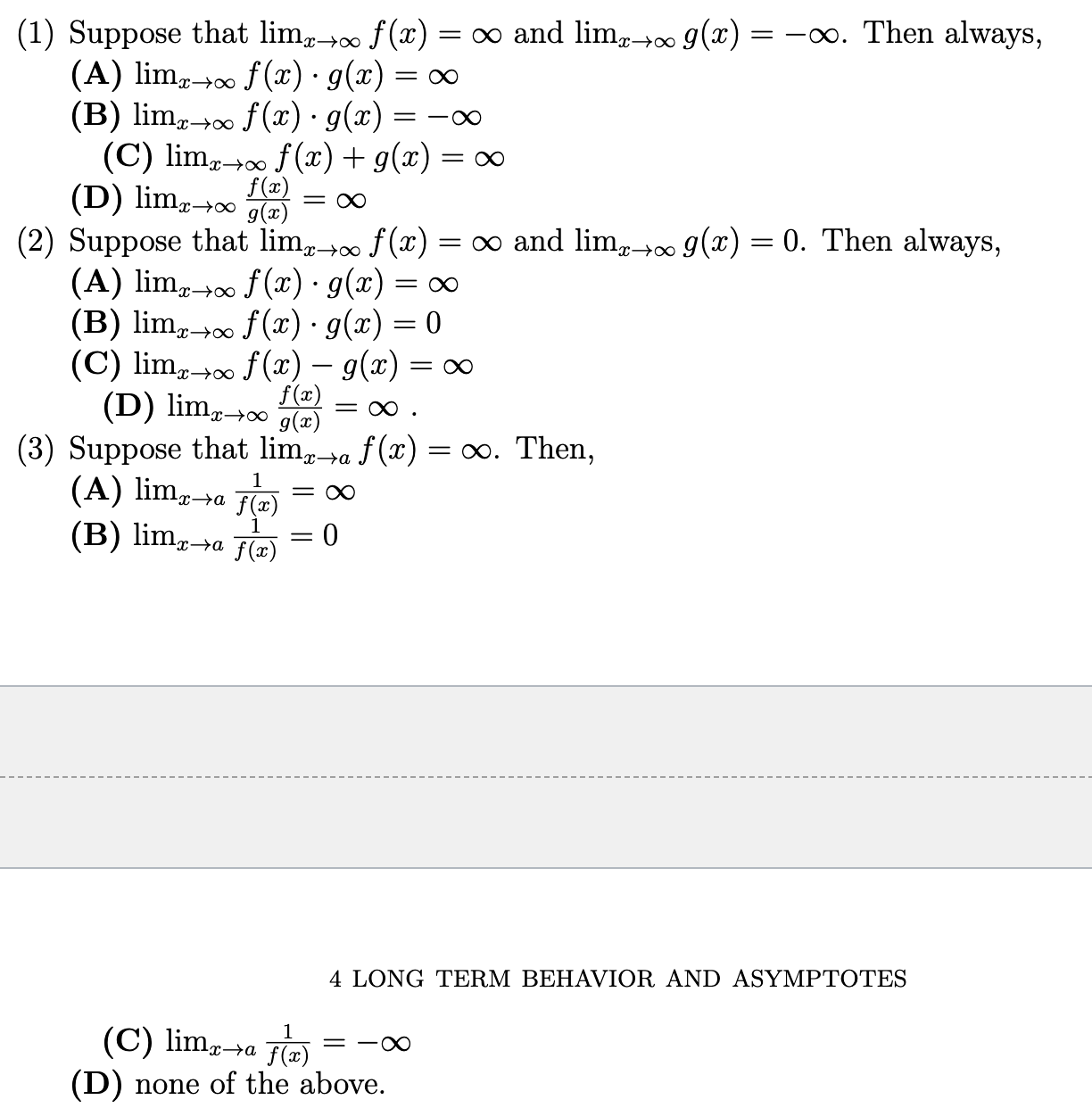 (1) Suppose that lilliX+00 f@) 00 and limC*00 g@) = 00. Then