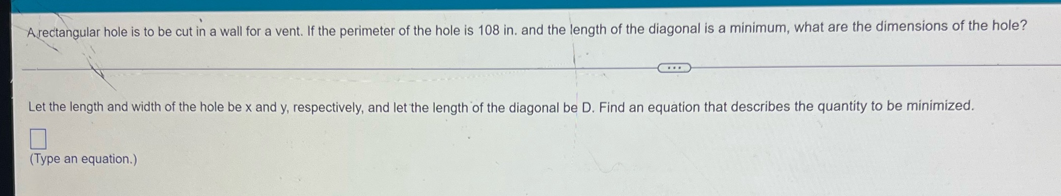  Please solve and explain A rectangular hole is to be cut