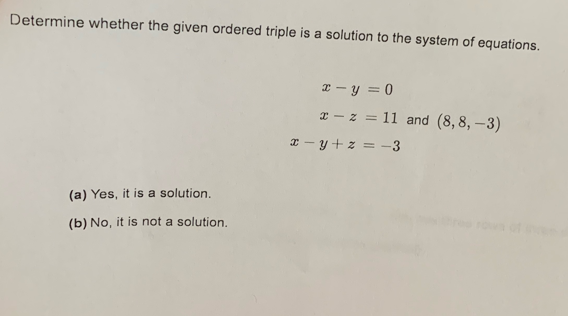 system of equations. x - y =0 x - 2 = 11