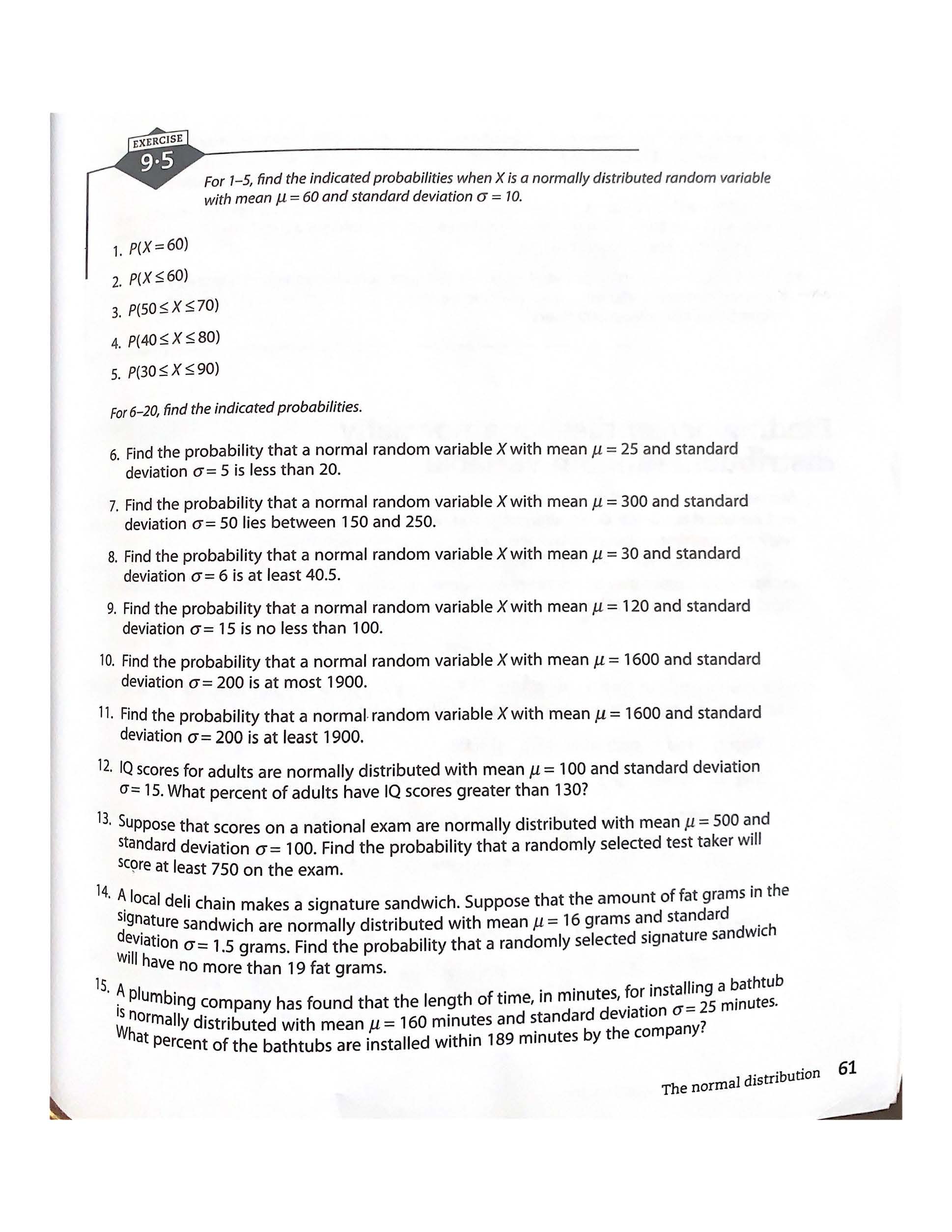 EXERCISE 9.5 For 1-5, find the indicated probabilities when X is
