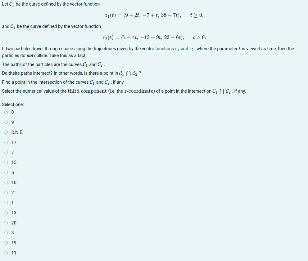 (t) = (9 - 2t, -7 +t, 38 - 7t), t20, and