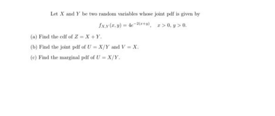 two random variables whose joint pdf is given by fx.y(x, y) =