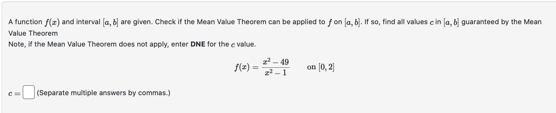 If so, find all values c in [a, b] guaranteed by the