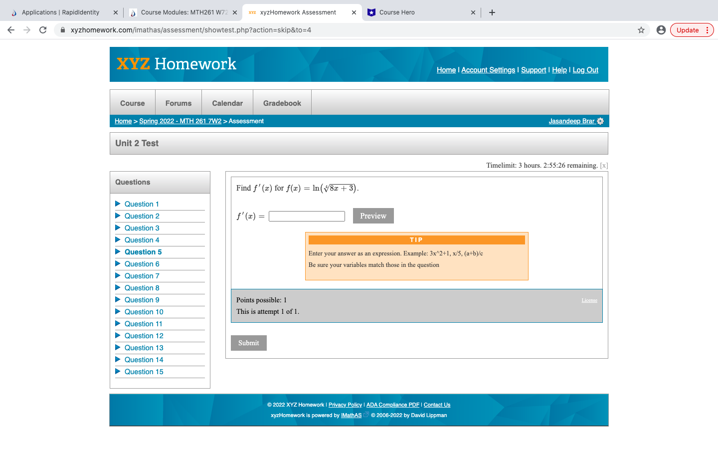 xyzHomework Assessment X Course Hero X + C O xyzhomework.com/imathas/assessment/showtest.php?action=skip&to=4 Update :