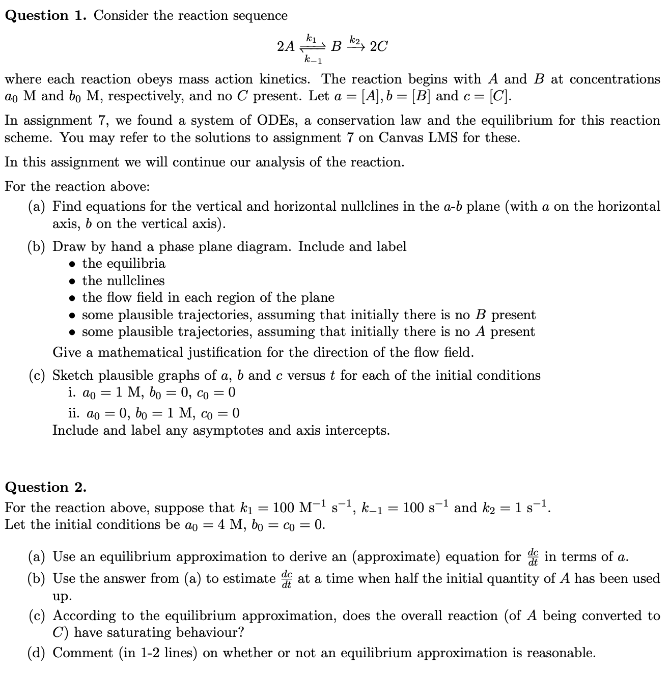 sequence 2A$B>20 361 where each reaction obeys mass action kinetics. The reaction