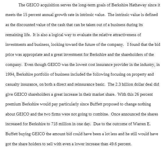 The GEICO acquisition serves the long-term goals of Berkshire Hathaway since it