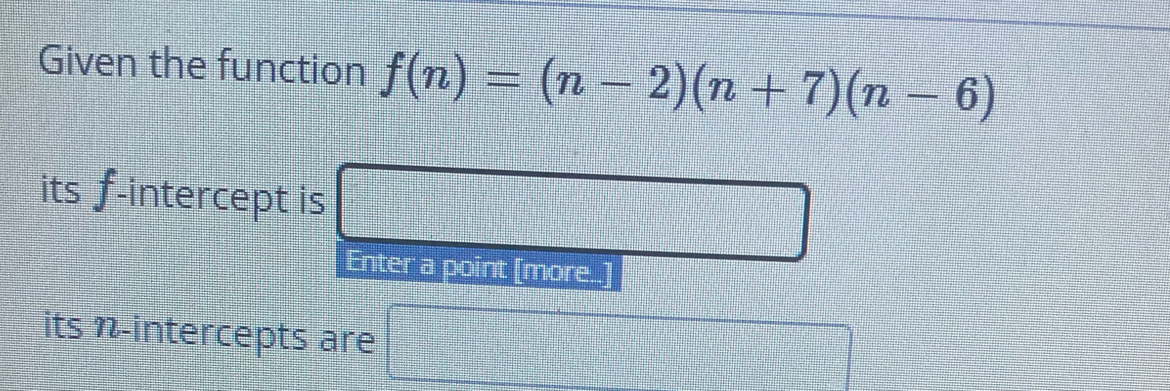  Given the function f (n) = (n - 2)(n + 7)(n