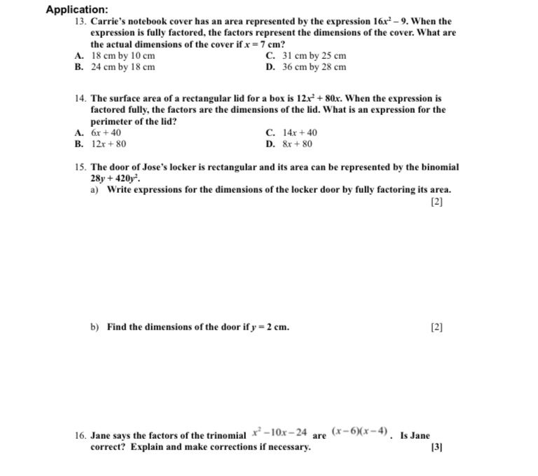area represented by the expression 16.x - 9. When the expression is