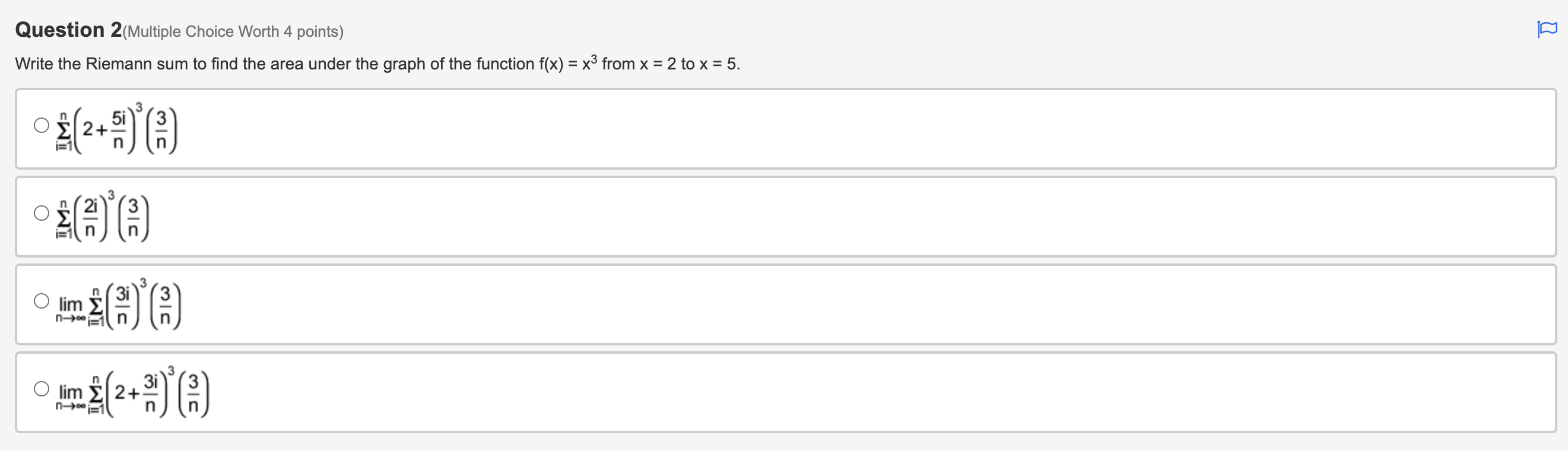 Write the summation to estimate the area under the curve y =