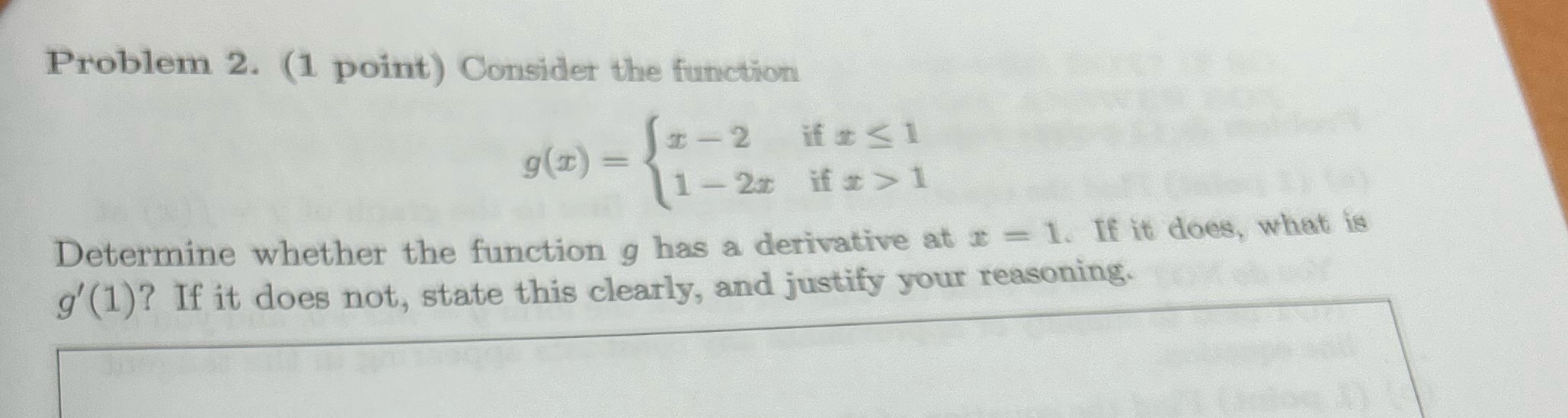 calculus Problem 2. (1 point) Consider the function g(x) = 4-2