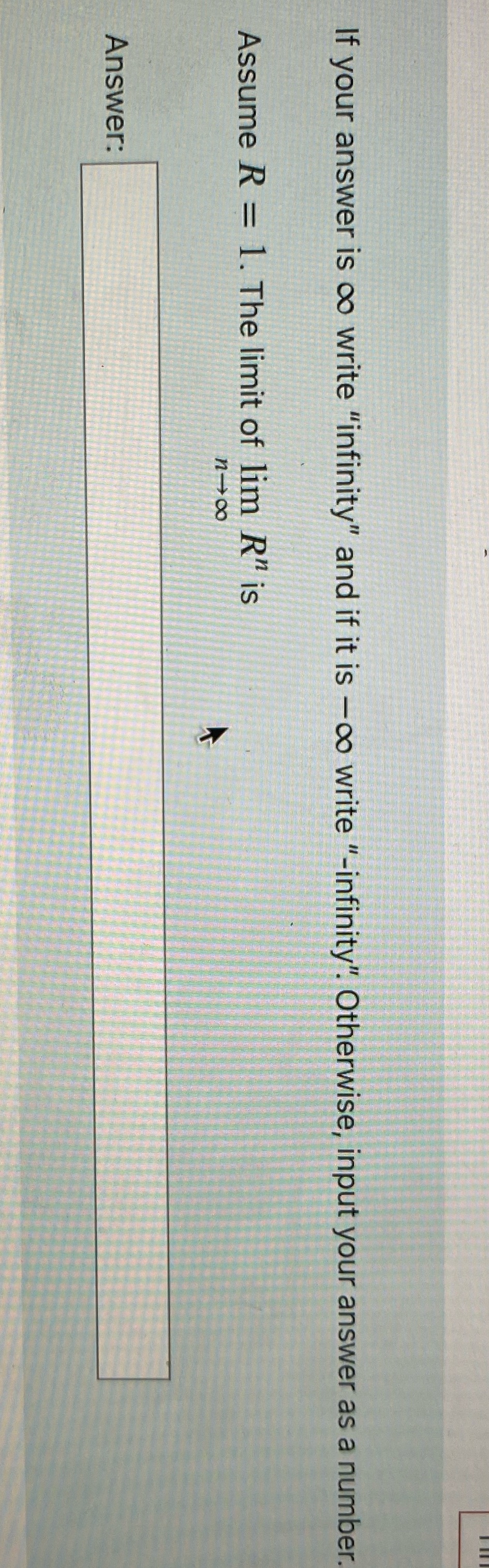 -co write "-infinity". Otherwise, input your answer as a number. Assume R