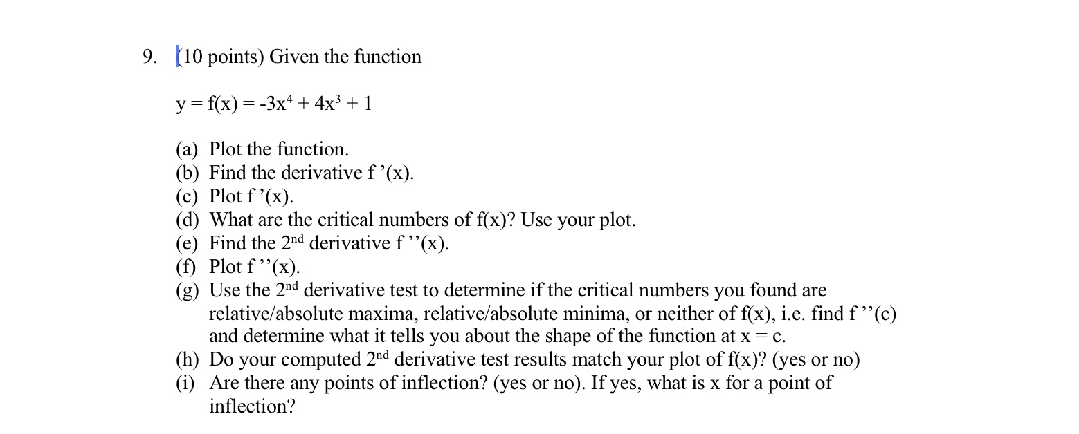 + 4x3 +1 (a) Plot the inction. (b) Find the derivative f