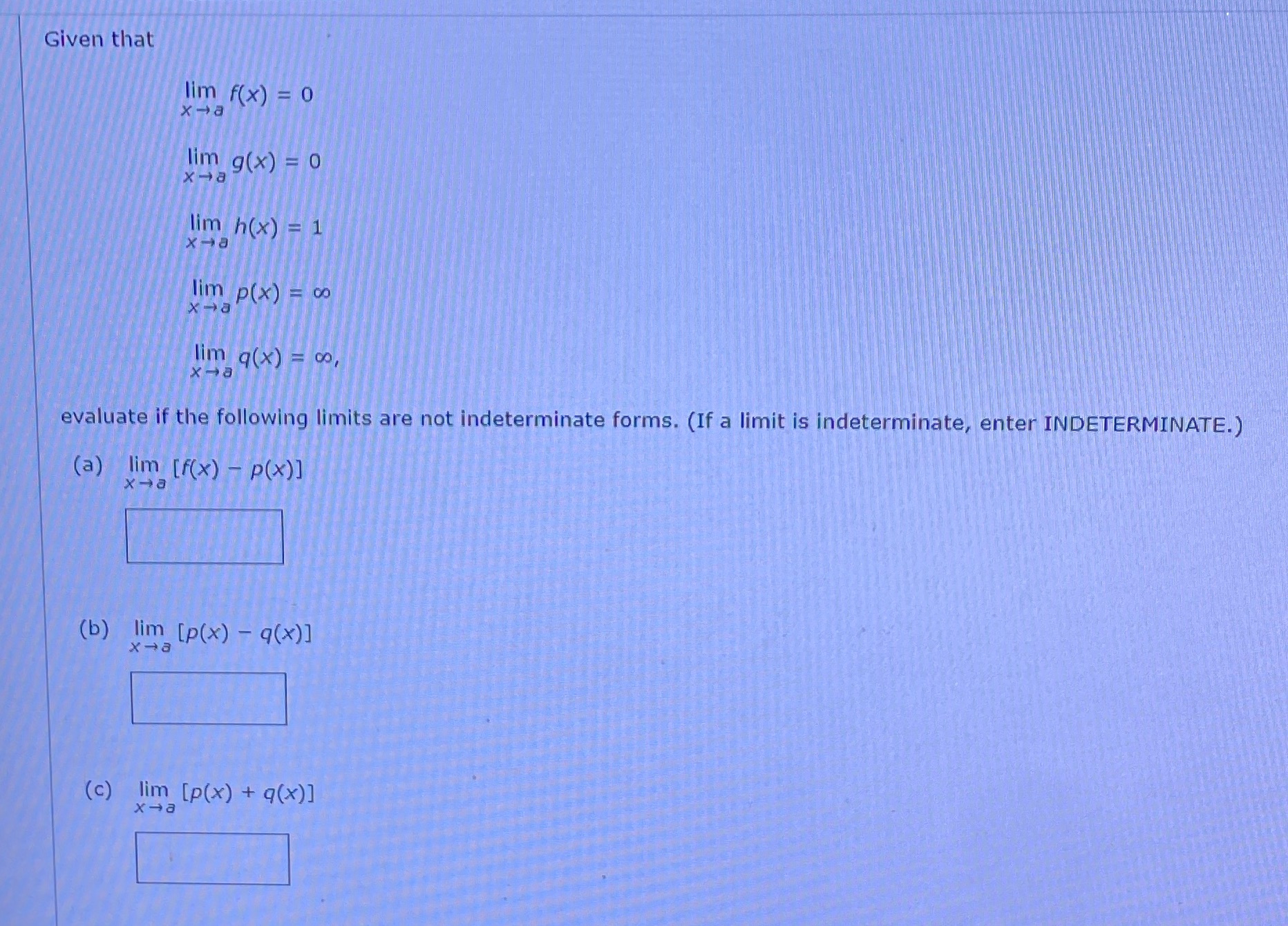 = 0 x -a lim h(x) = 1 x-a lim p(x) =