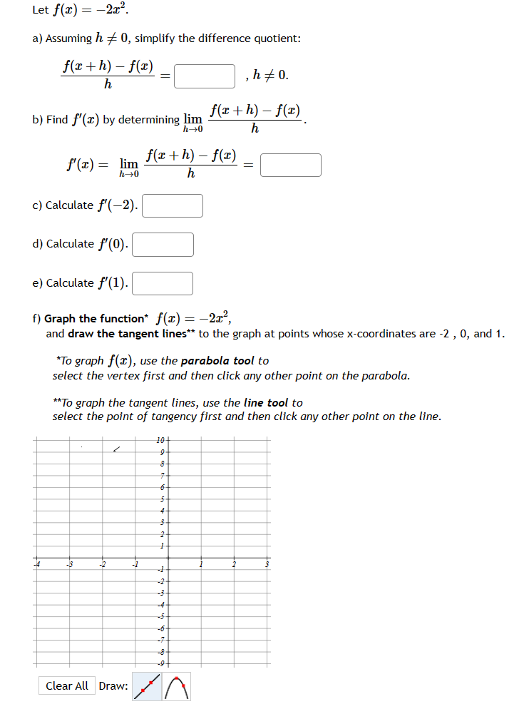 quotient: f(x + h) - f(x) h , h 0. b) Find