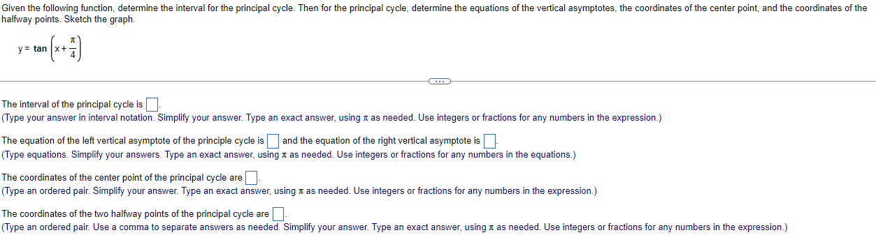 Then for the principal cycle. determine the equations of the vertical asymptotes.