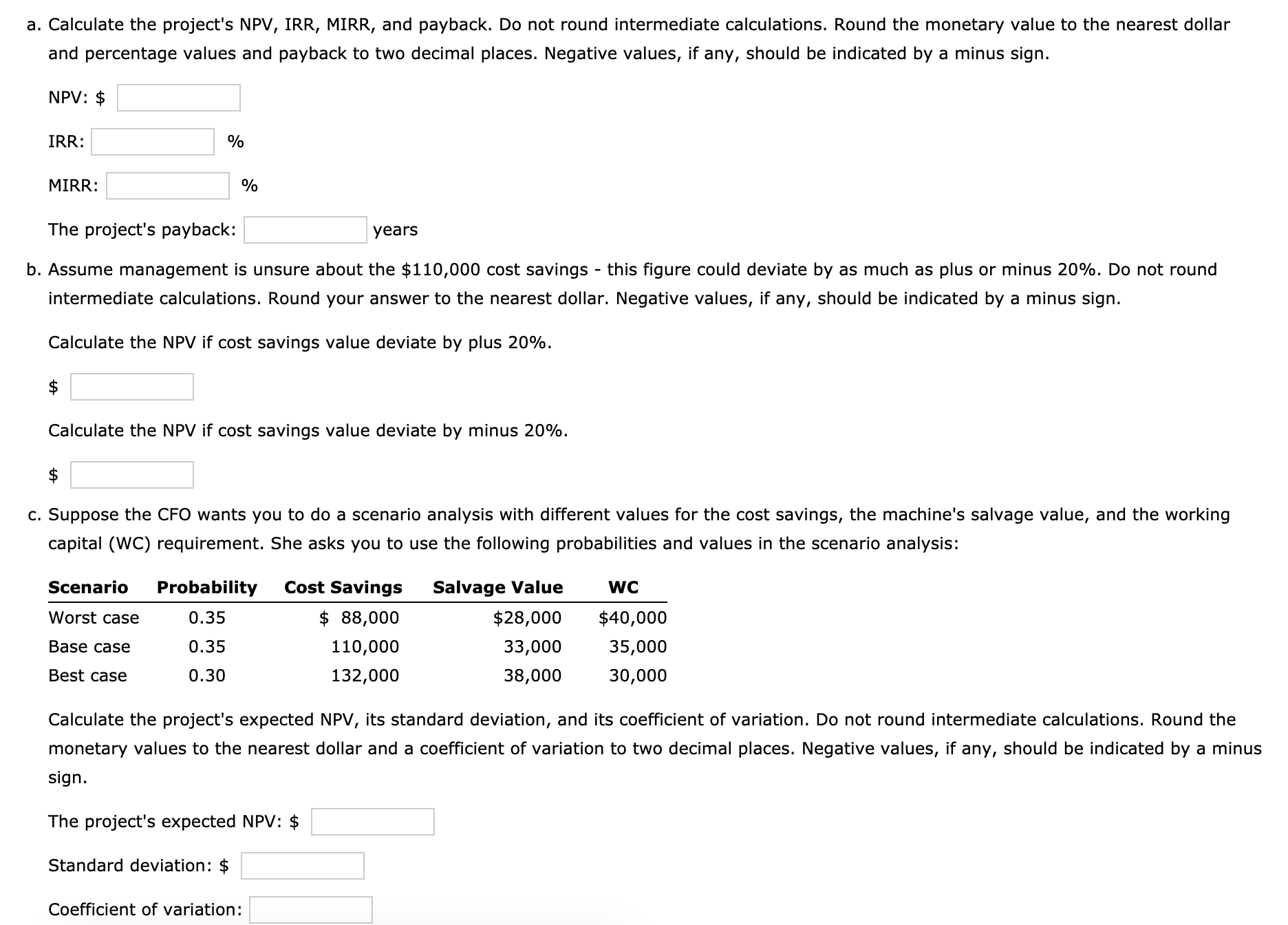 Problem 11-12 (New-Project Analysis)Madison Manufacturing is considering a new machine that