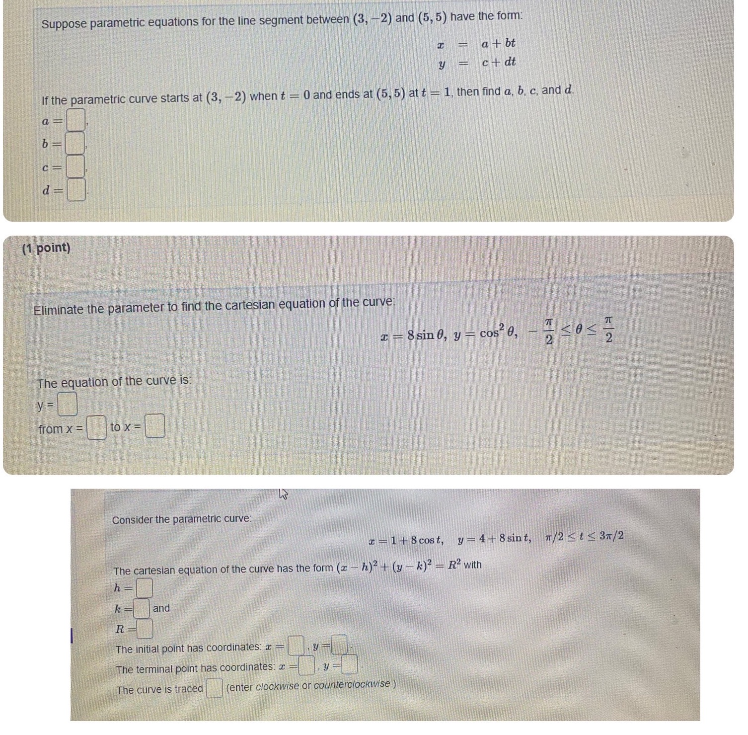 segment between (3, -2) and (5, 5) have the form: a +
