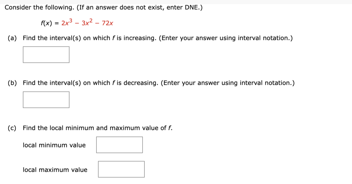  1. Consider the following. (If an answer does not exist, enter